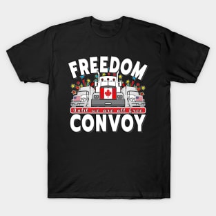 TRUCKERS FOR FREEDOM - FREEDOM CONVOY 2022 UNTIL WE ARE ALL FREE LETTERS WHITE T-Shirt